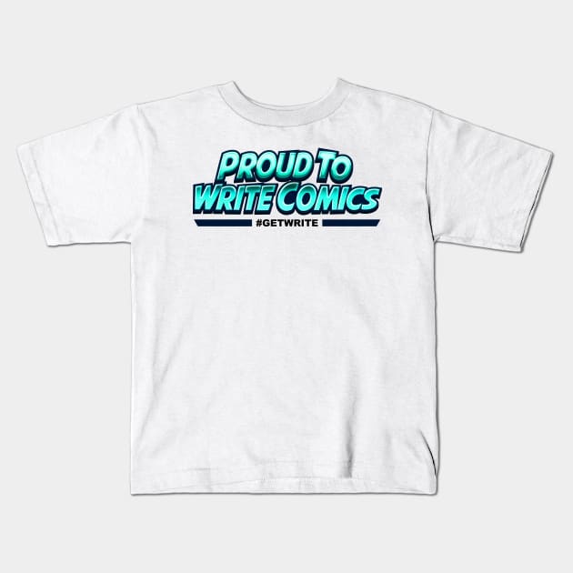 Proud to Write Comics Dark Blue Kids T-Shirt by Tidal Page Comics